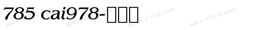 785 cai978字体转换